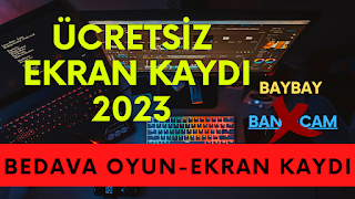ÜCRETSİZ EKRAN KAYDI-BEDAVA PC EKRAN KAYDI-BİLGİSAYARDAN EKRAN KAYDI ALMA 2025