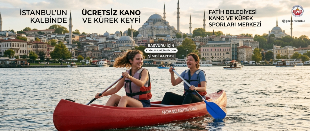 İstanbul’da Ücretsiz Kano Keyfi | Fatih Belediyesi Kano Kayıt