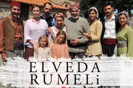 Eski Türk Dizilerini İnceliyoruz : Elveda Rumeli